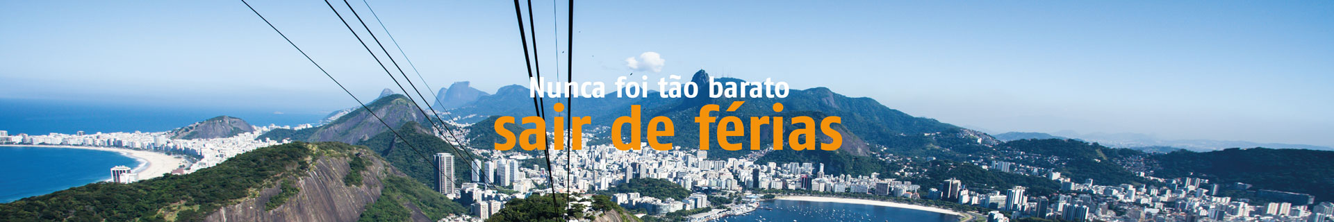 Nunca foi tão barato sair de férias